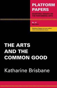 Cover image for Platform Papers 43: The Arts and the Common Good