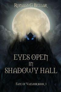 Cover image for Eyes Open In Shadowy Hall