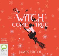 Cover image for A Witch Come True