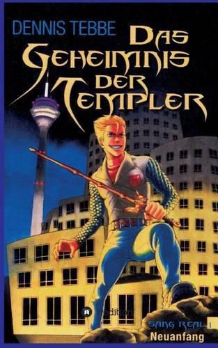 Cover image for Das Geheimnis der Templer - Sang Real I: Neuanfang