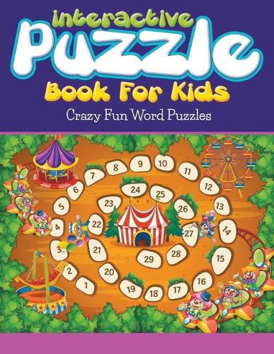 Cover image for Interactive Puzzle Book For Kids: Crazy Fun Word Puzzles