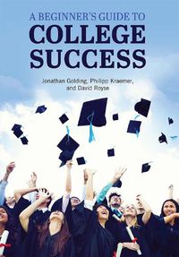 Cover image for A Beginner's Guide to College Success
