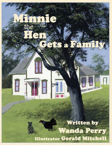 Cover image for Minnie the Hen Gets a Family