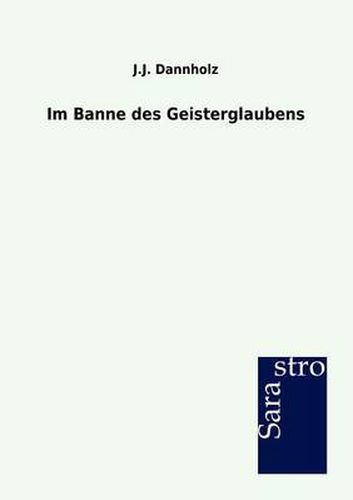 Cover image for Im Banne des Geisterglaubens