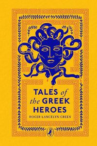 Cover image for Tales of the Greek Heroes