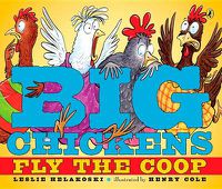 Cover image for Big Chickens Fly the Coop