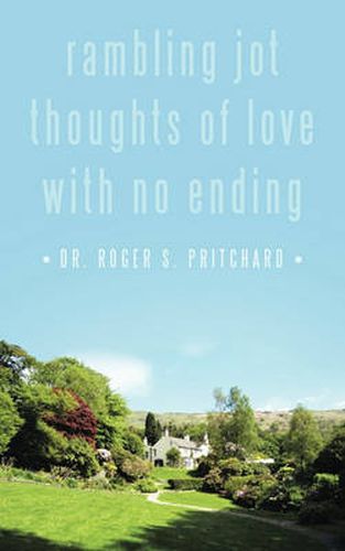 Cover image for Rambling Jot Thoughts of Love with No Ending