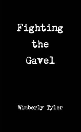 Cover image for Fighting the Gavel