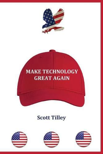 Cover image for Make Technology Great Again