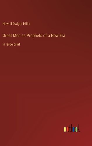 Cover image for Great Men as Prophets of a New Era