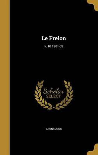 Cover image for Le Frelon; V. 10 1901-02