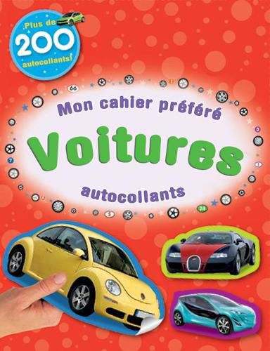 Cover image for Mon Cahier Pr?f?r?: Voitures: Autocollants