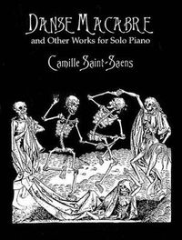 Cover image for Danse Macabre And Other Works For Solo Piano