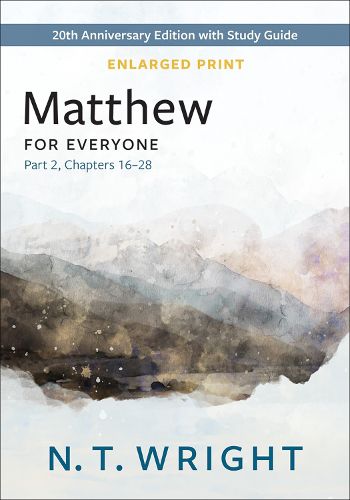 Cover image for Matthew for Everyone, Part 2, Enlarged Print