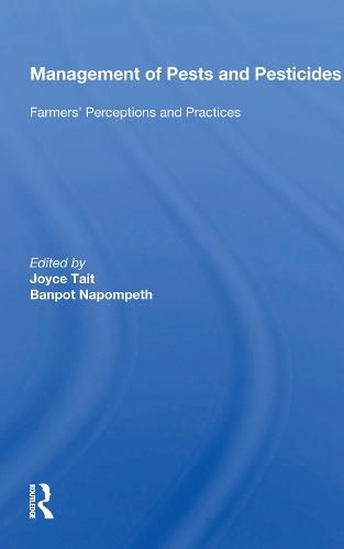 Cover image for Management of Pests and Pesticides: Farmers' Perceptions and Practices