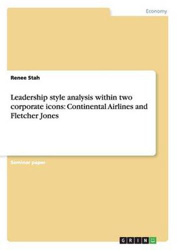 Cover image for Leadership style analysis within two corporate icons: Continental Airlines and Fletcher Jones