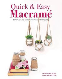 Cover image for Quick & Easy Macrame