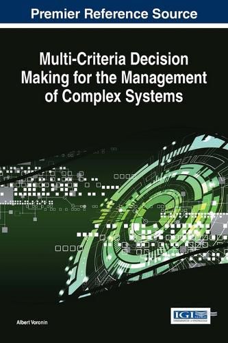 Cover image for Multi-Criteria Decision Making for the Management of Complex Systems