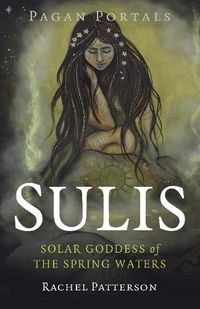 Cover image for Pagan Portals - Sulis