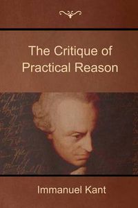 Cover image for The Critique of Practical Reason