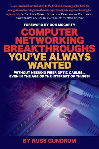Cover image for Computer Networking Breakthroughs You've Always Wanted