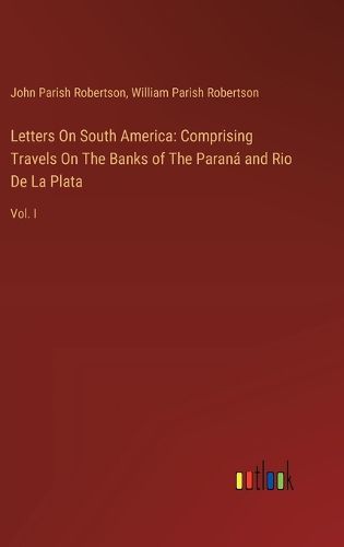 Letters On South America