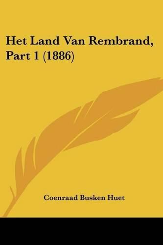 Cover image for Het Land Van Rembrand, Part 1 (1886)