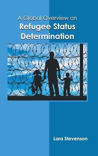 Cover image for A Global Overview on Refugee Status Determination