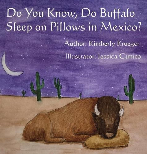 Cover image for Do You Know, Do Buffalo Sleep on Pillows in Mexico?