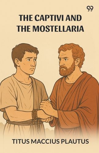 Cover image for The Captivi And The Mostellaria (Edition1)