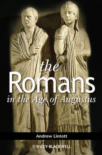 The Romans in the Age of Augustus