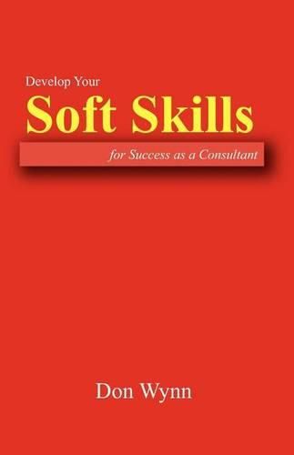 Cover image for Develop Your Soft Skills for Success as a Consultant