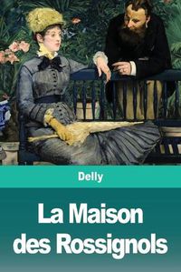 Cover image for La Maison des Rossignols