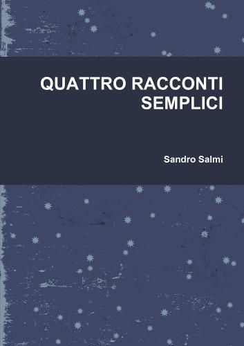 Cover image for QUATTRO RACCONTI SEMPLICI