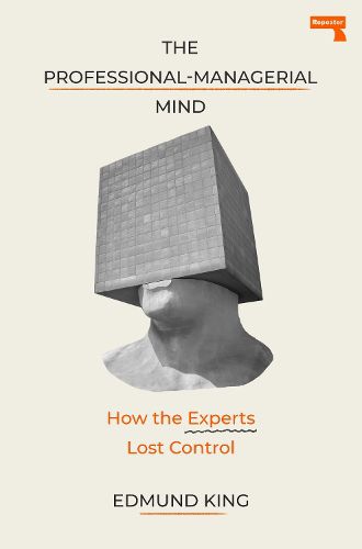 Cover image for The Professional-Managerial Mind