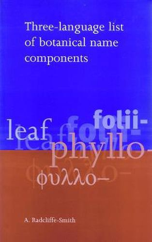 Cover image for Three-language List of Botanical Name Components