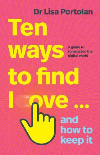 Cover image for Ten Ways to Find Love ... and How to Keep It