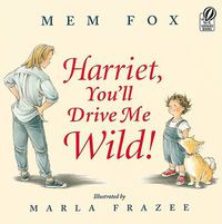 Cover image for Harriet, You'll Drive Me Wild!