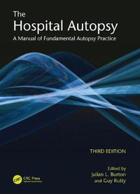 Cover image for The Hospital Autopsy: A Manual of Fundamental Autopsy Practice