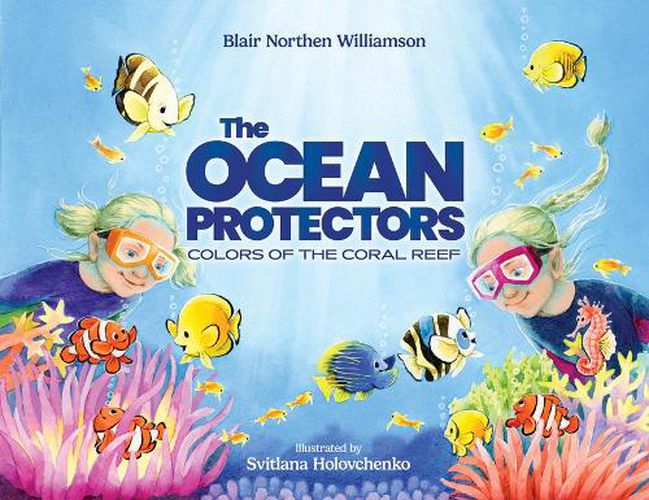 Cover image for The Ocean Protectors: Colors of the Coral Reef