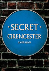 Cover image for Secret Cirencester