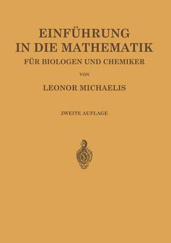 Einfuhrung in Die Mathematik Fur Biologen Und Chemiker