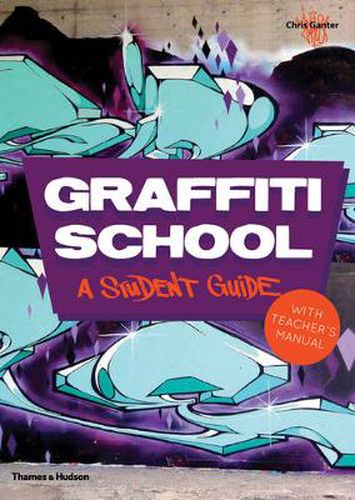 Cover image for Graffiti School: A Student Guide with Teacher's Manual