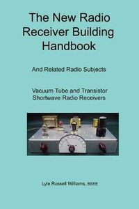 Cover image for The New Radio Receiver Building Handbook