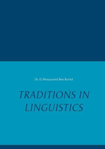 Traditions in Linguistics