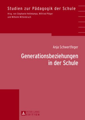 Cover image for Generationsbeziehungen in Der Schule