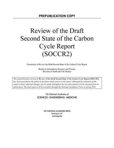 Review of the Draft Second State of the Carbon Cycle Report (SOCCR2)