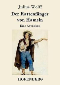 Cover image for Der Rattenfanger von Hameln: Eine Aventiure