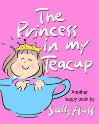 Cover image for The Princess in My Teacup