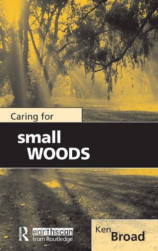 Cover image for Caring for Small Woods